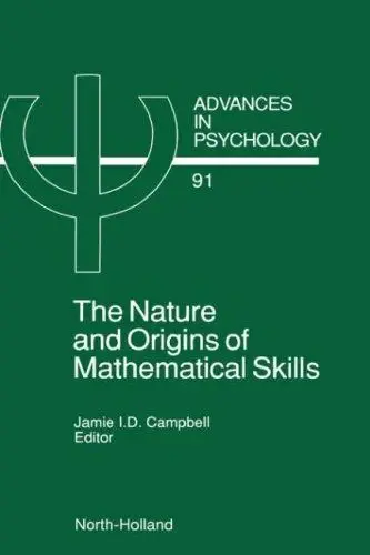 Cover of The Nature and Origin of Mathematical Skills