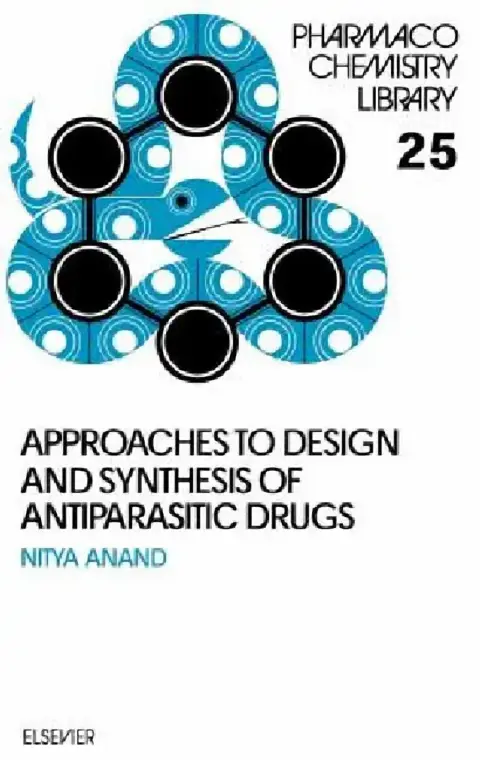 Cover of Approaches to Design and Synthesis of Antiparasitic Drugs