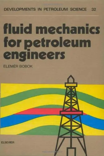 Cover of Fluid Mechanics for Petroleum Engineers