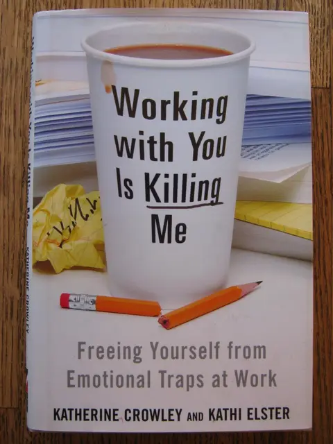 Cover of Working with You Is Killing Me