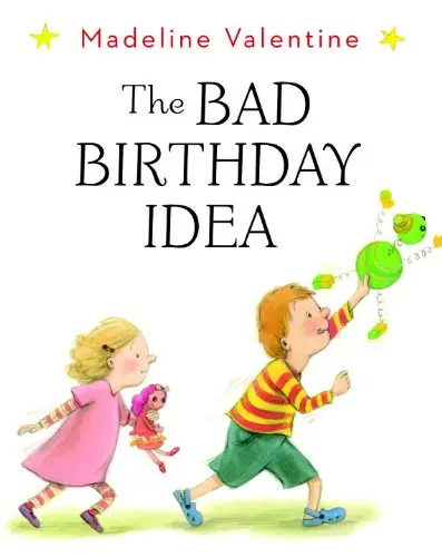 Cover of The Bad Birthday Idea