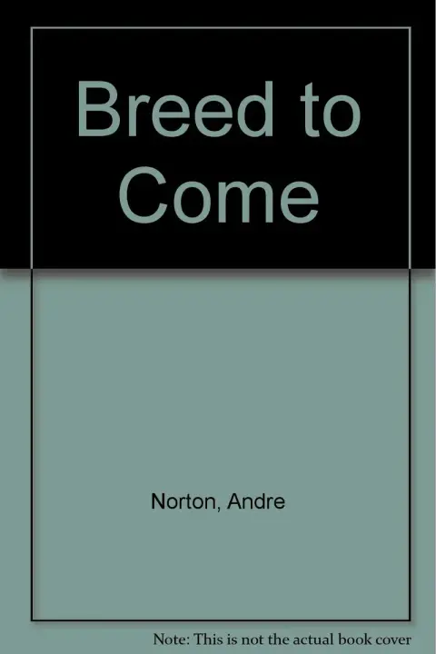 Cover of Breed to Come