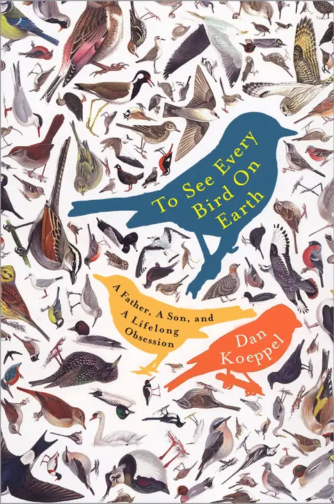 Cover of To See Every Bird on Earth