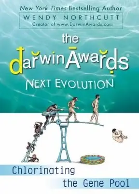 Cover of The Darwin Awards Next Evolution