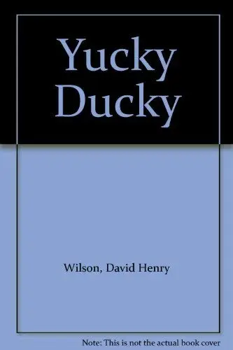 Cover of Yucky Ducky