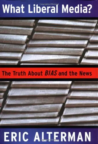 Cover of What Liberal Media?