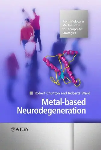Cover of Metal-Based Neurodegeneration