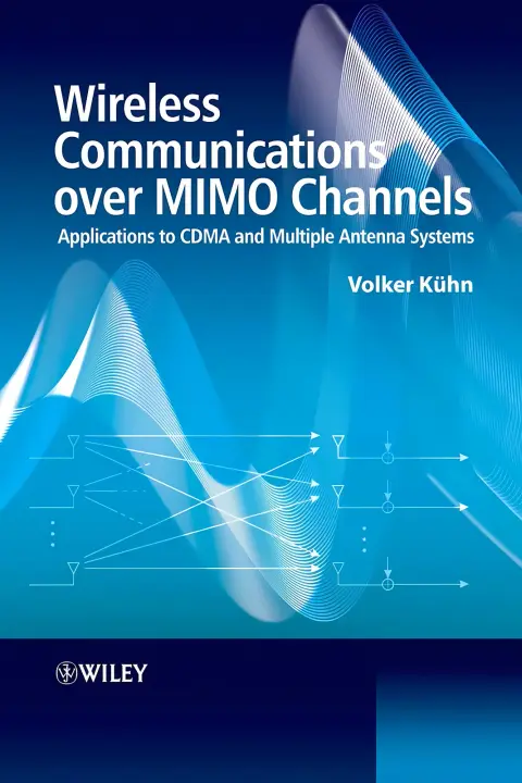 Cover of Wireless Communications over MIMO Channels - Applications to CDMA and Multiple Antenna Systems