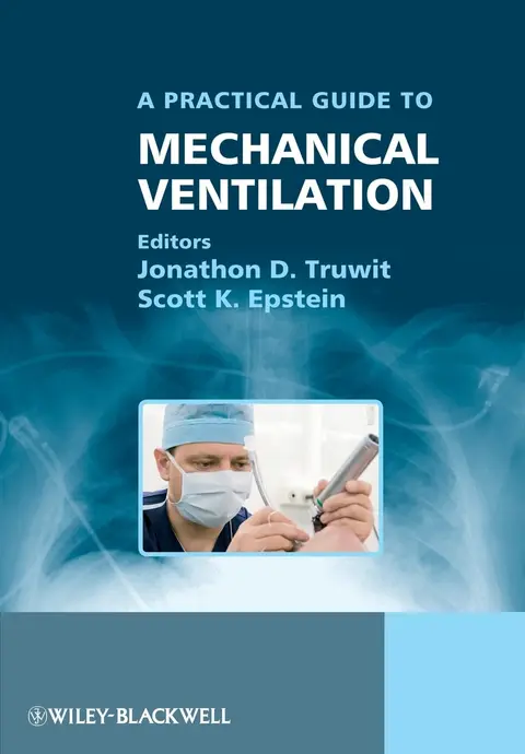 Cover of A Practical Guide to Mechanical Ventilataion