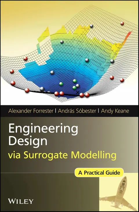 Cover of Engineering Design via Surrogate Modelling