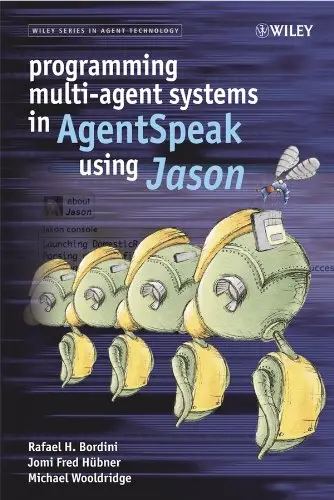 Cover of Programming Multi-Agent Systems in AgentSpeak Using Jason