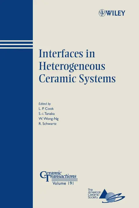 Cover of Interfaces in Heterogeneous Ceramic Systems