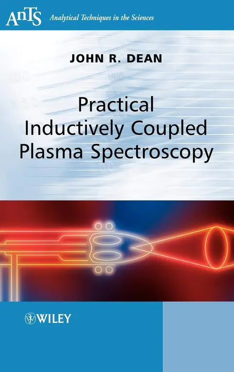 Cover of Practical Inductively Coupled Plasma Spectroscopy (Analytical Techniques in the Sciences (AnTs) ∗)