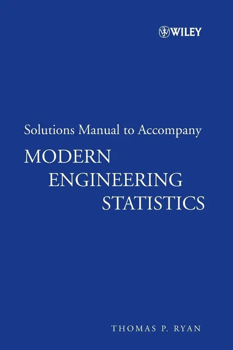 Cover of Solutions Manual to accompany Modern Engineering Statistics