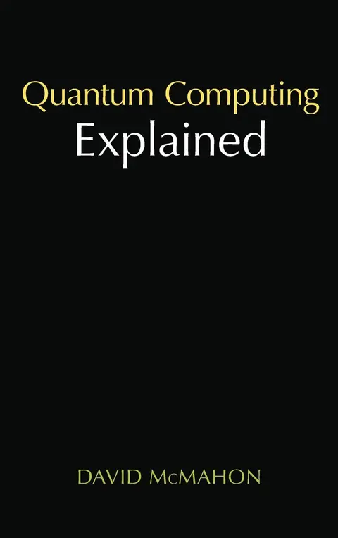 Cover of Quantum Computing Explained
