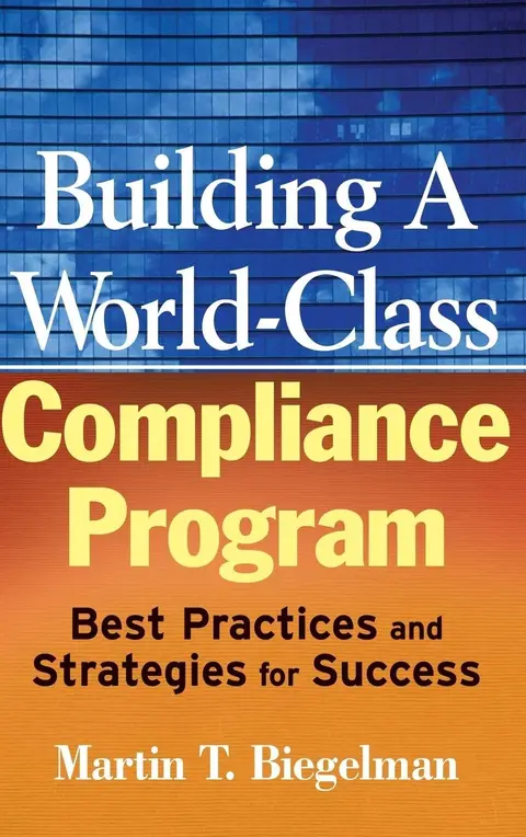 Cover of Building a World-Class Compliance Program
