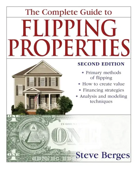 Cover of The Complete Guide to Flipping Properties