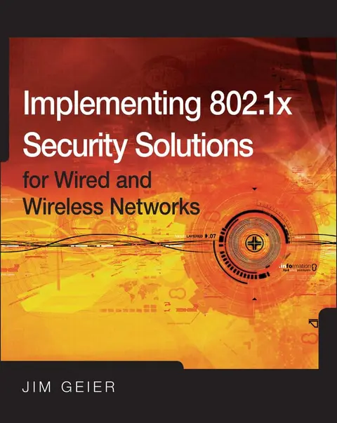 Cover of Implementing 802.1X Security Solutions for Wired and Wireless Networks
