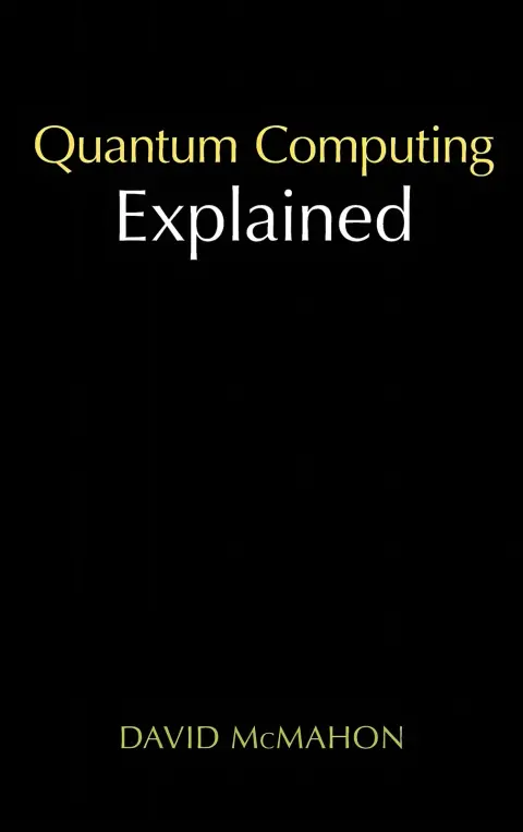 Cover of Quantum Computing Explained