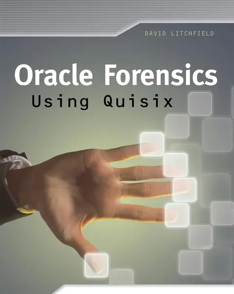Cover of Oracle Forensics Using Quisix
