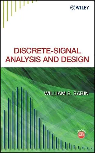 Cover of Discrete-Signal Analysis and Design
