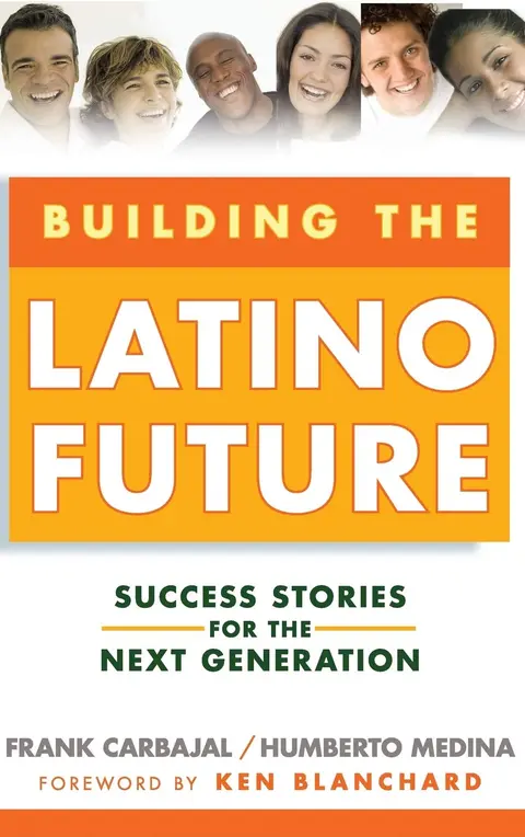 Cover of Building the Latino Future