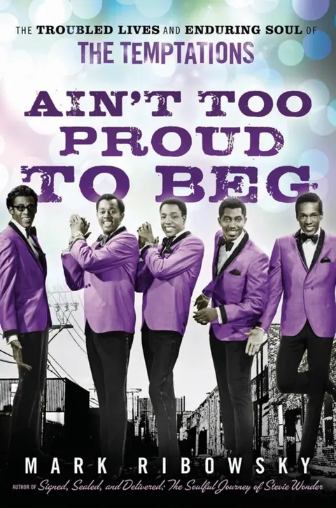Cover of Ain't Too Proud to Beg