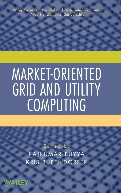 Cover of Market-Oriented Grid and Utility Computing