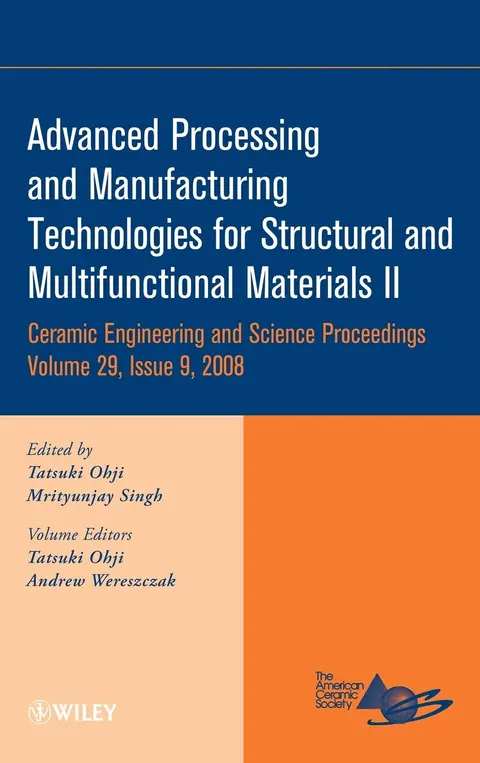 Cover of Advanced Processing and Manufacturing Technologies for Structural and Multifunctional Materials II, Volume 29, Issue 9