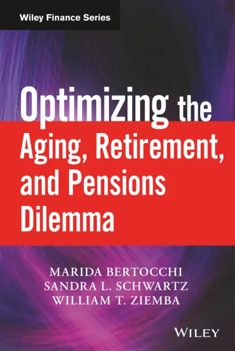 Cover of Optimizing the Aging, Retirement, and Pensions Dilemma