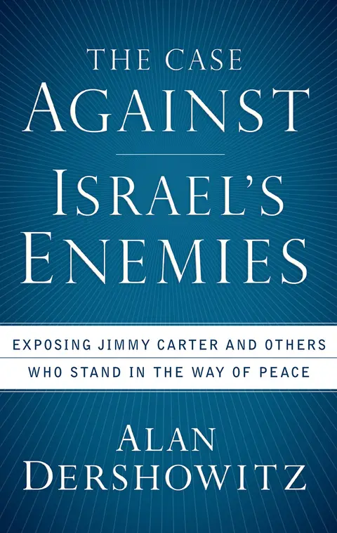 Cover of The Case Against Israel's Enemies