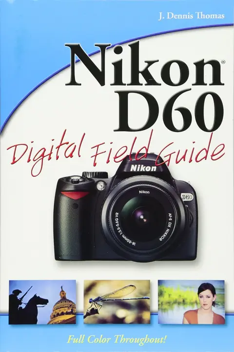 Cover of Nikon D60 Digital Field Guide