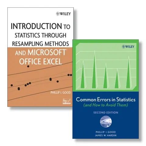 Cover of Common Errors in Statistics (and How to Avoid Them), 2nd Edition + Introduction to Statistics Through Resampling Methods and Microsoft Office Excel