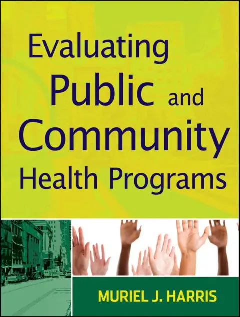 Cover of Evaluating Public and Community Health Programs