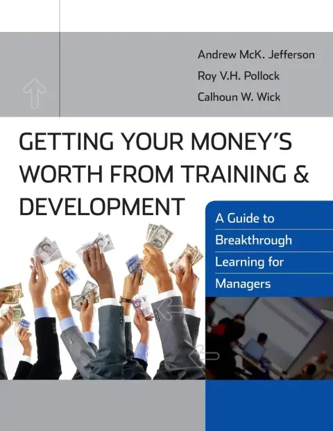 Cover of Getting Your Money′s Worth from Training and Development