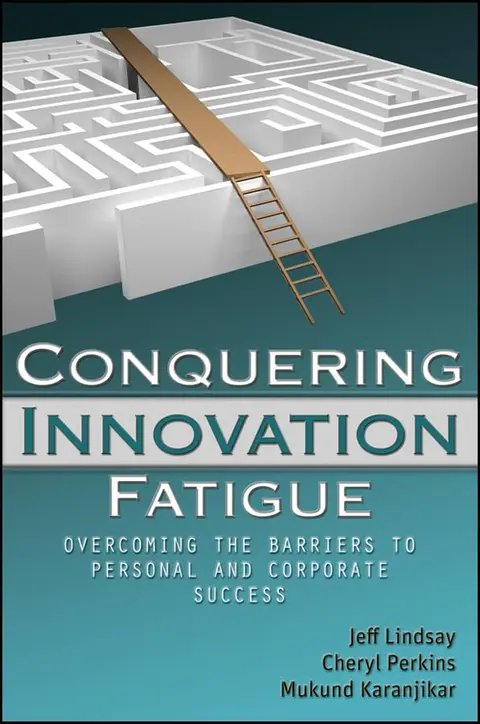 Cover of Conquering Innovation Fatigue
