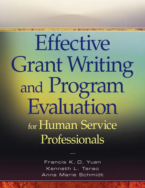 Cover of Effective Grant Writing and Program Evaluation for Human Service Professionals