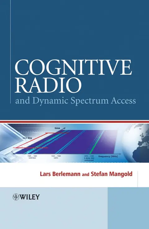 Cover of Cognitive Radio and Dynamic Spectrum Access