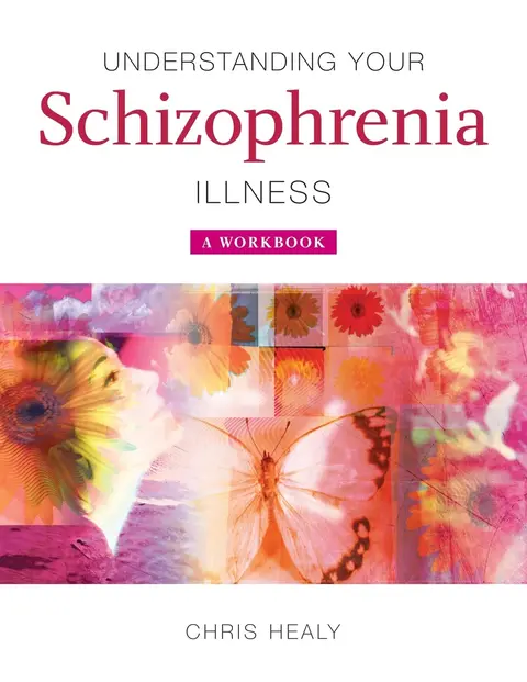 Cover of Understanding Your Schizophrenia Illness