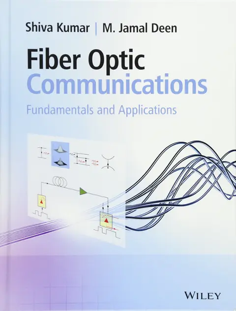 Cover of Fiber Optic Communications - Fundamentals and Applications