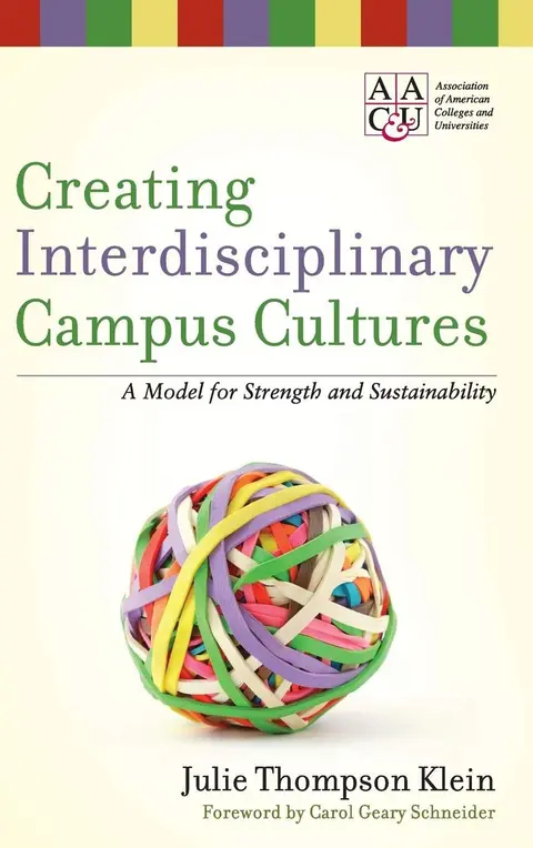 Cover of Creating Interdisciplinary Campus Cultur