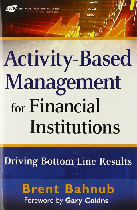 Cover of Activity–Based Management for Financial Institutions