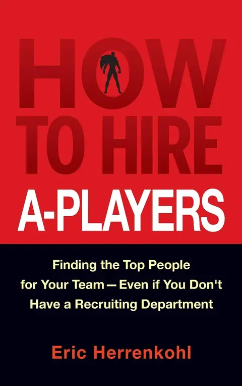 Cover of How to Hire A-Players