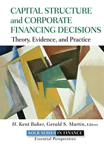 Cover of Capital Structure and Corporate Financing Decisions