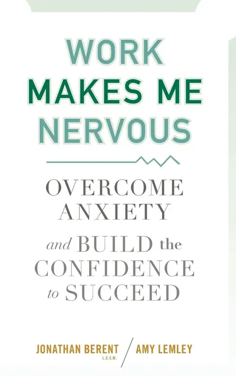 Cover of Work Makes Me Nervous