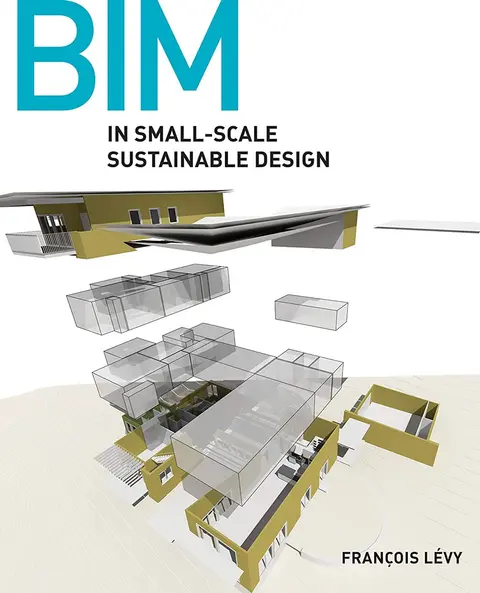 Cover of BIM in Small-Scale Sustainable Design