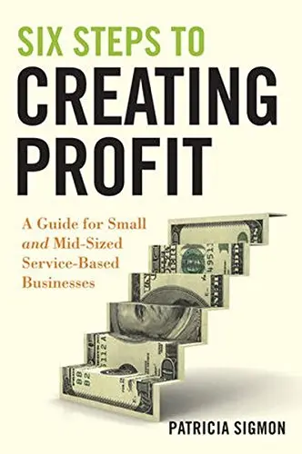 Cover of Six Steps to Creating Profit