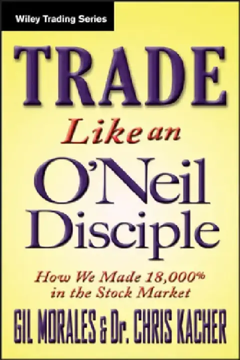 Cover of Trade Like an O'Neil Disciple