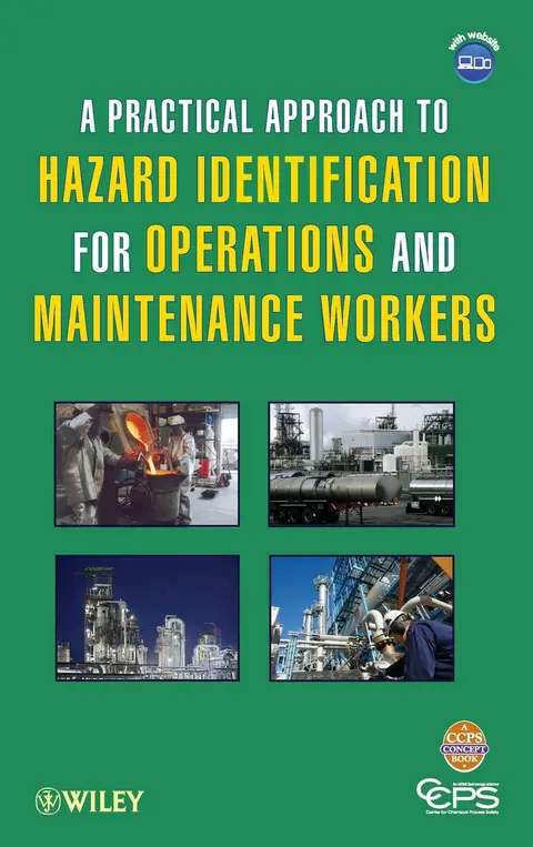 Cover of A Practical Approach to Hazard Identification for Operations and Maintenance Workers