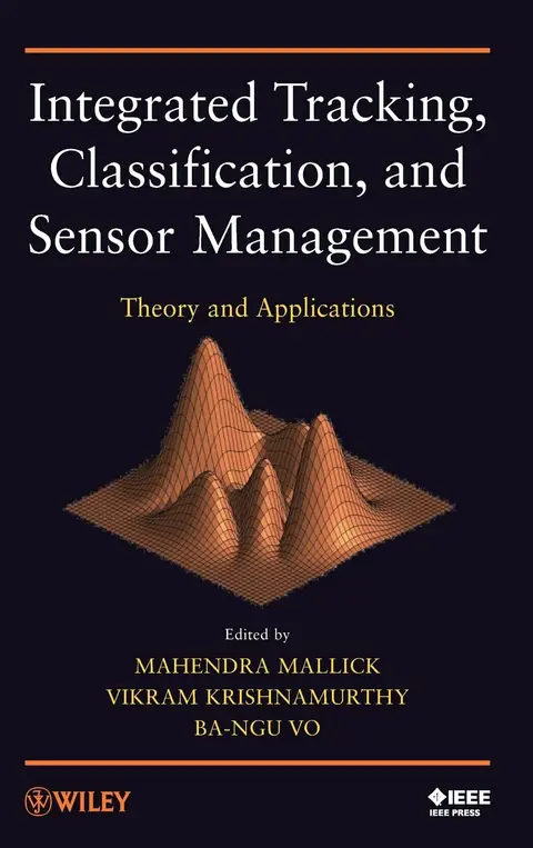 Cover of Integrated Tracking, Classification, and Sensor Management